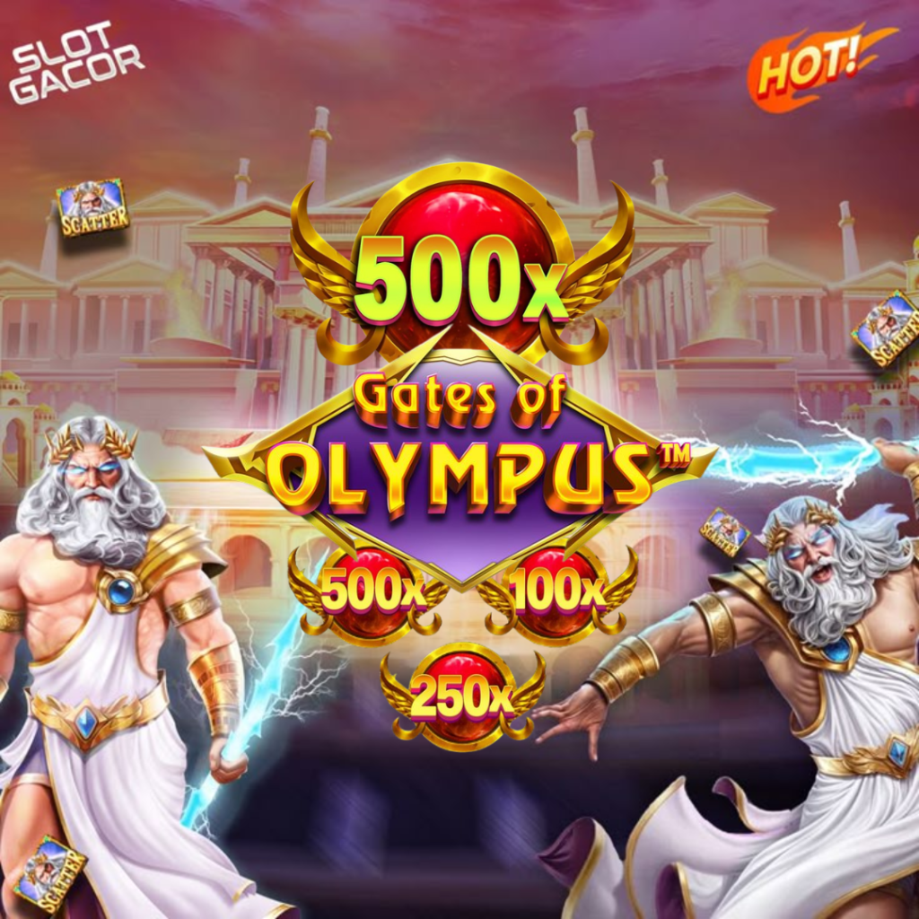 Gate of Olympus: Permainan Slot dari Pragmatic Play yang Menghadirkan Petualangan di Dunia Yunani Kuno